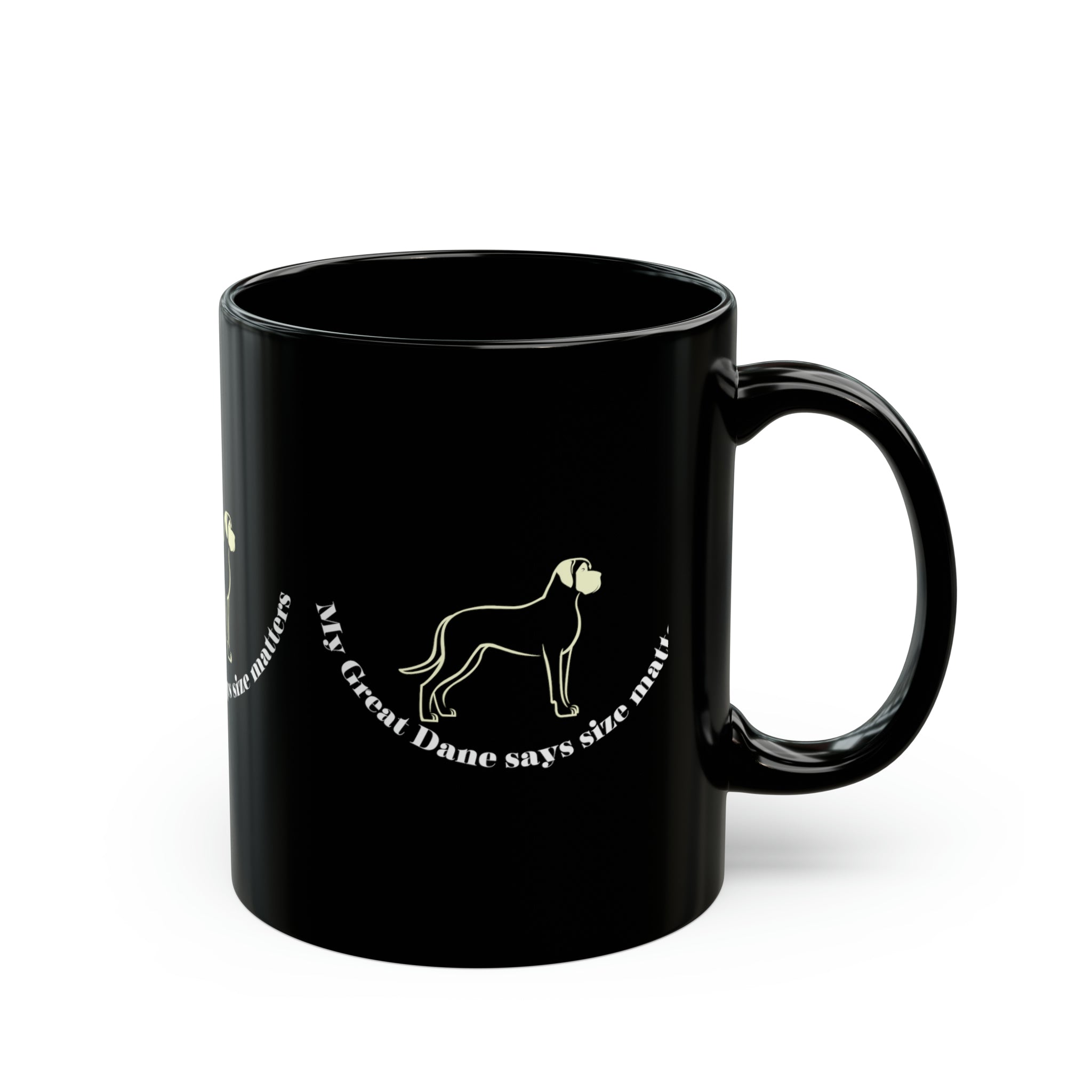 My Great Dane says Size Matters 11oz coffee mug