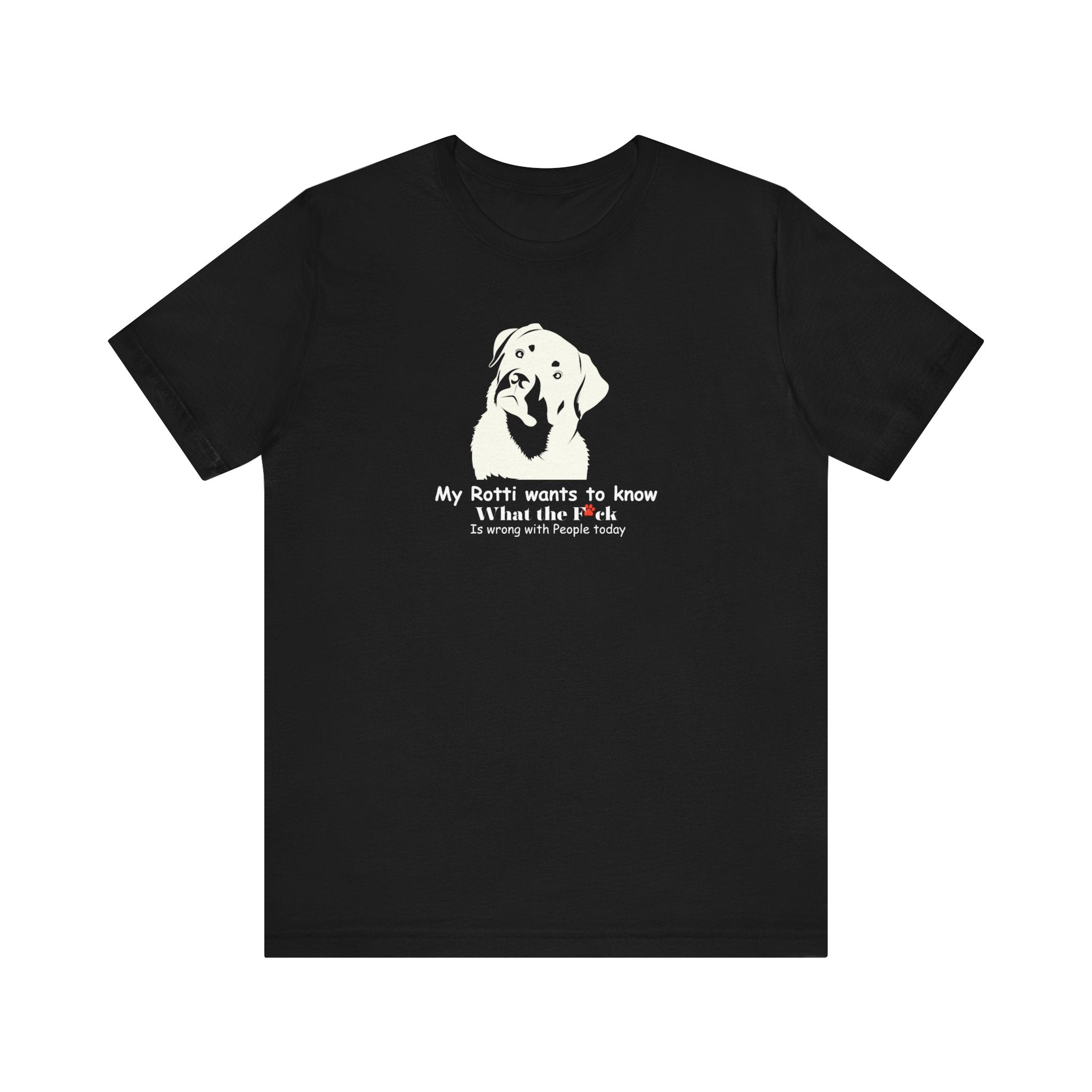 My Rotti wants to know Statement tee