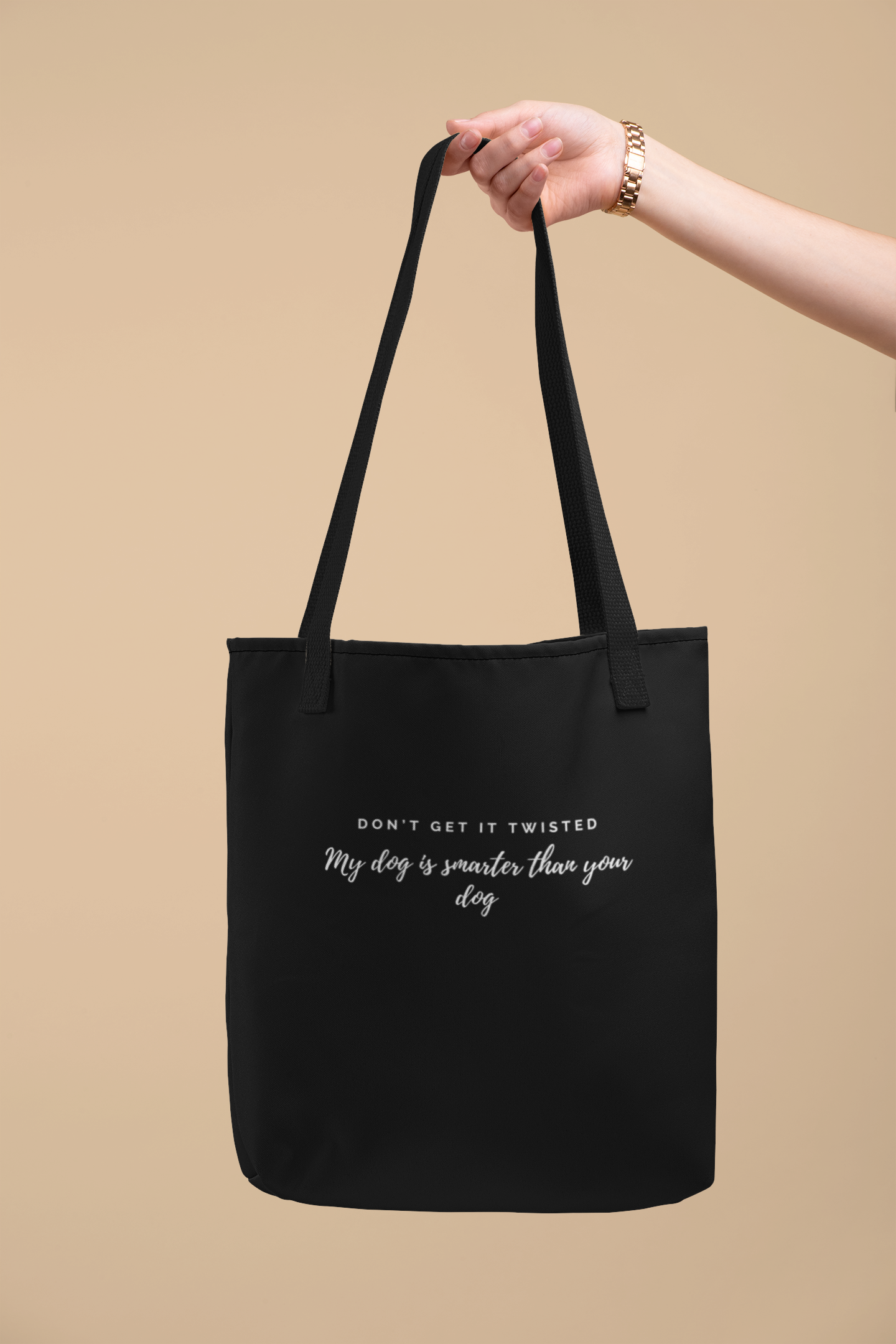 Don't get it twisted statement tote bag