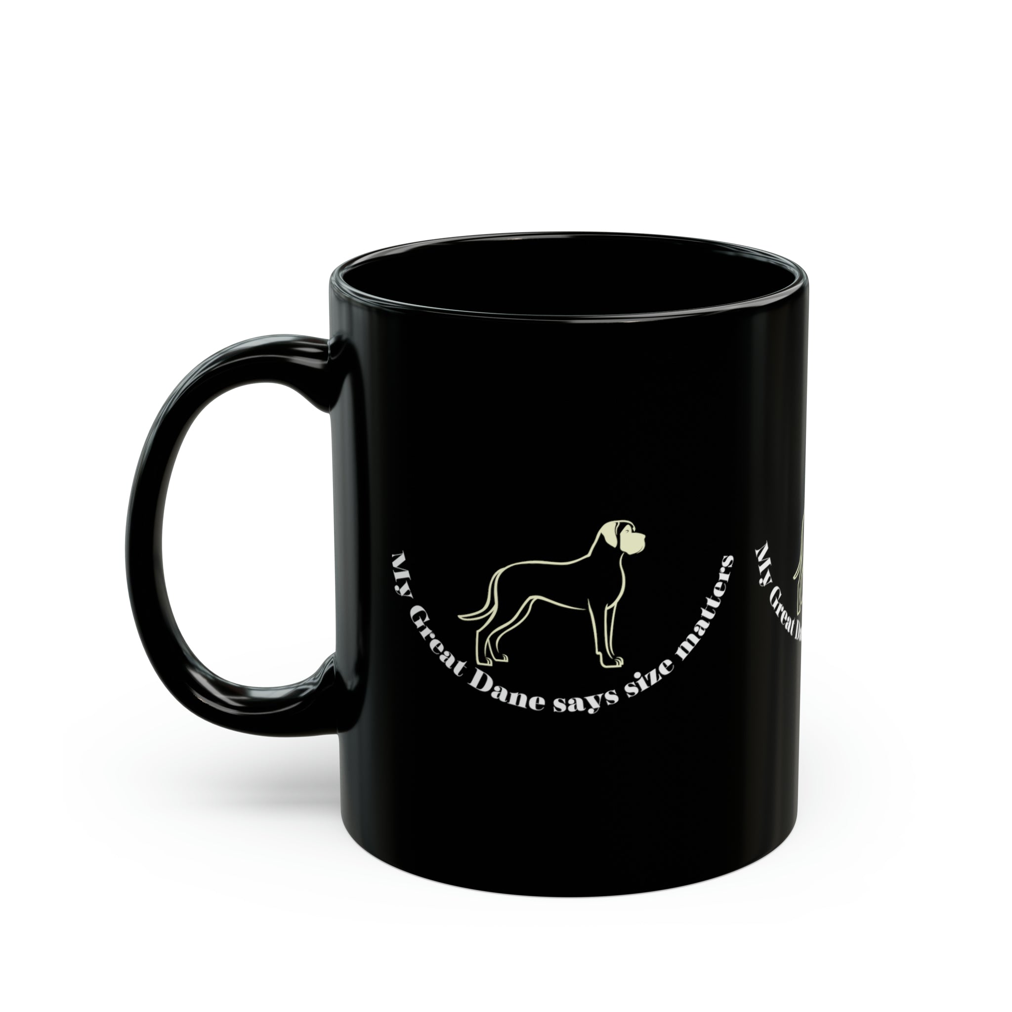 My Great Dane says Size Matters 11oz coffee mug